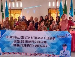 “Memperkuat Ketahanan Keluarga: Acara Operasional Berbasis Kelompok di Kampung Nuar Maju, Buay Bahuga”